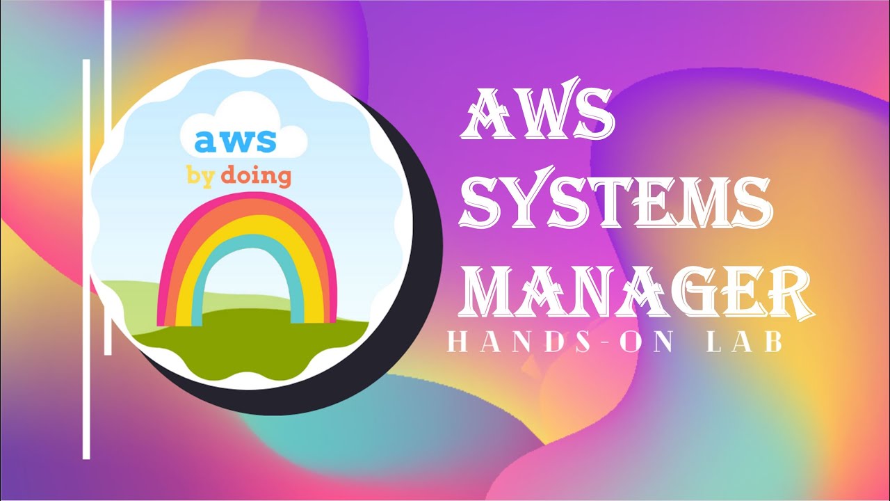 AWS Lab Systems Manager | AWS Hands On | AWS By Doing | AWS DIY - YouTube