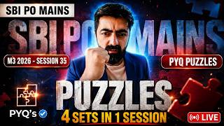 "4 PUZZLE SETS" Asked In SBI PO MAINS 2025 | M3 2026 Session 35 | SBI/IBPS PO 2026💥