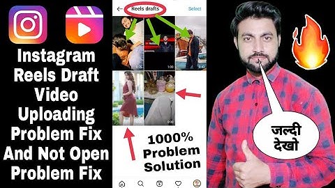 instagram reels drafts video not open problem solve | instagram reels drafts video uploading problem