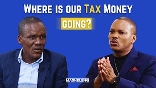 Here’s How Government Uses Our Tax To Grow the Country with Tumelo Rannau
