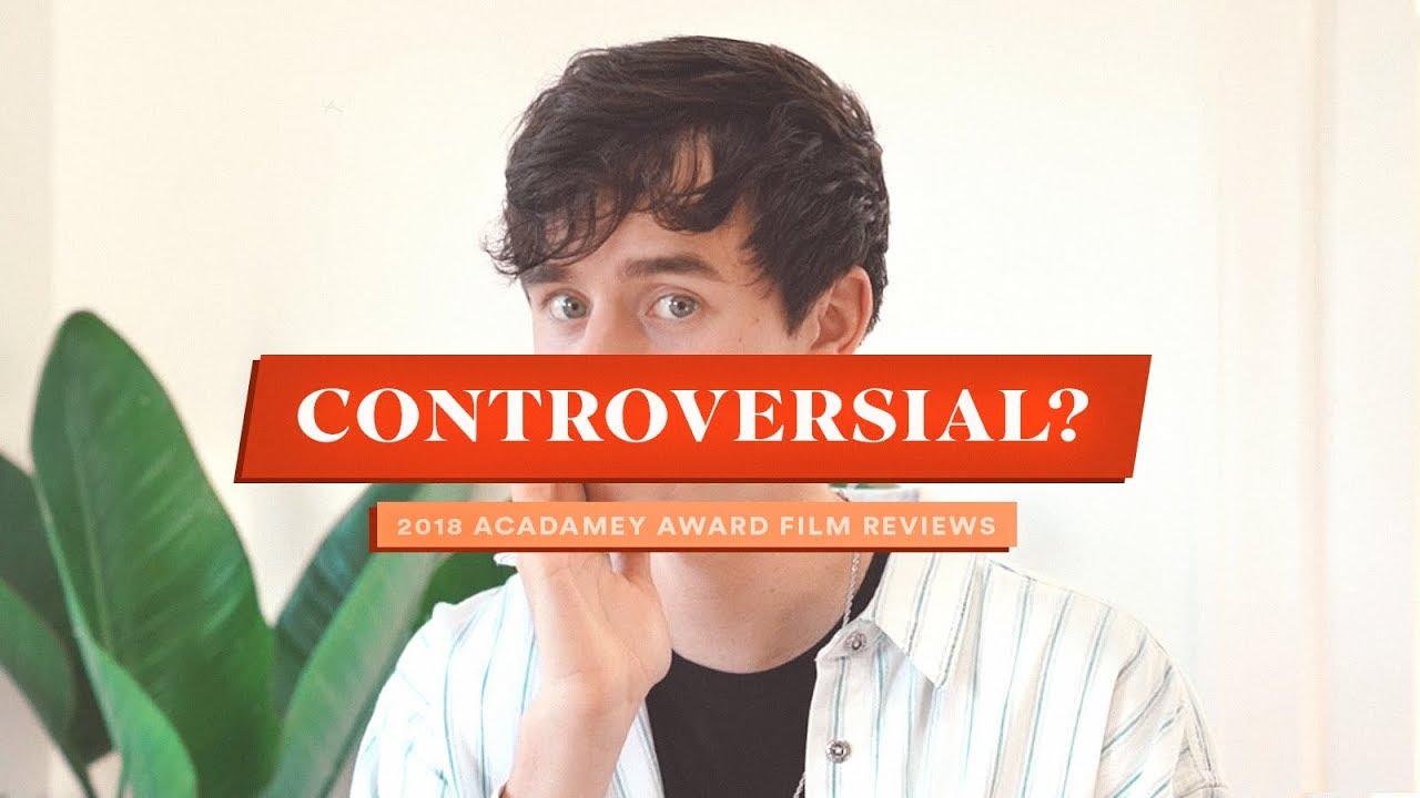 2018 Oscar Film Reviews