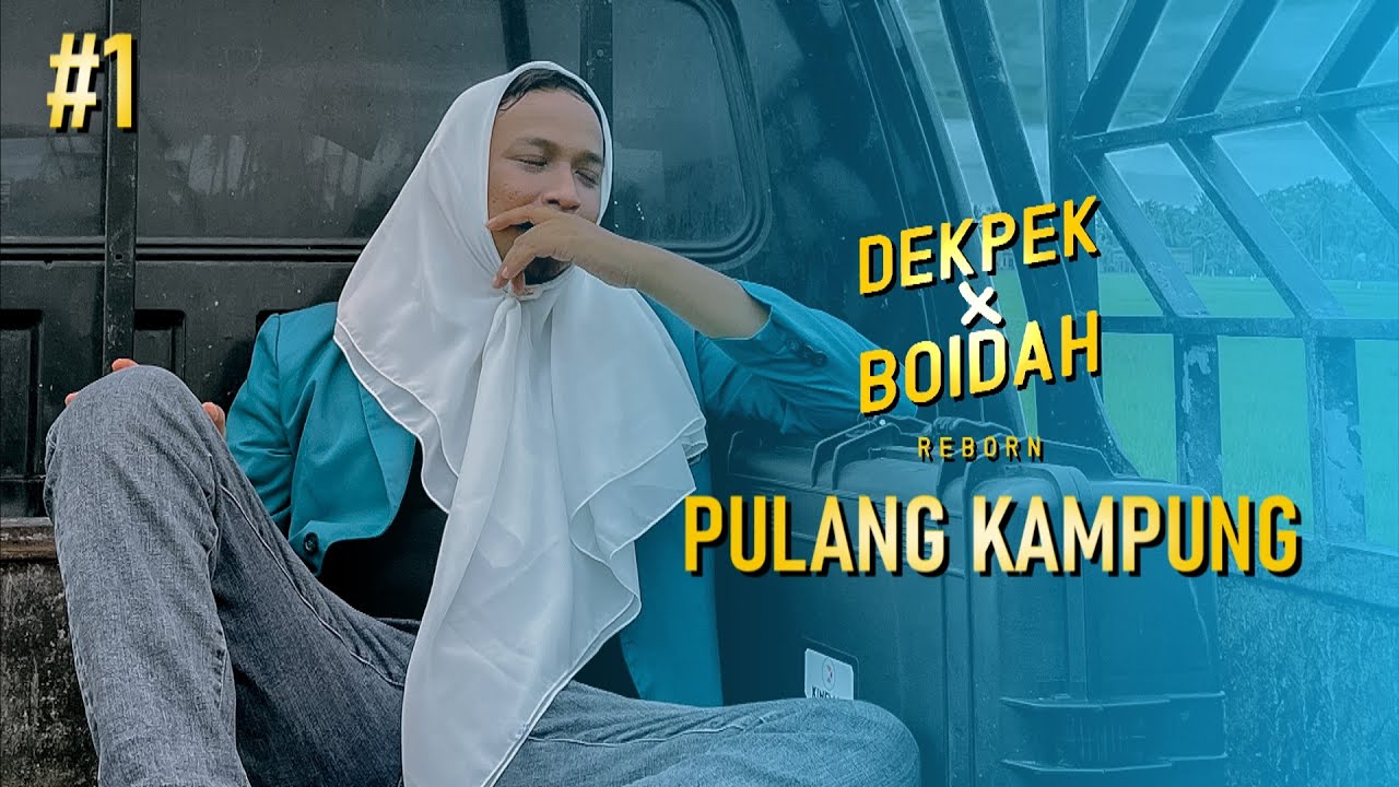 DEKPEK & BOIDAH REBORN  part 1| Edisi Bulan Ramadhan 2022