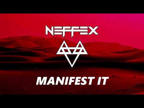 NEFFEX Manifest It Copyright Free 