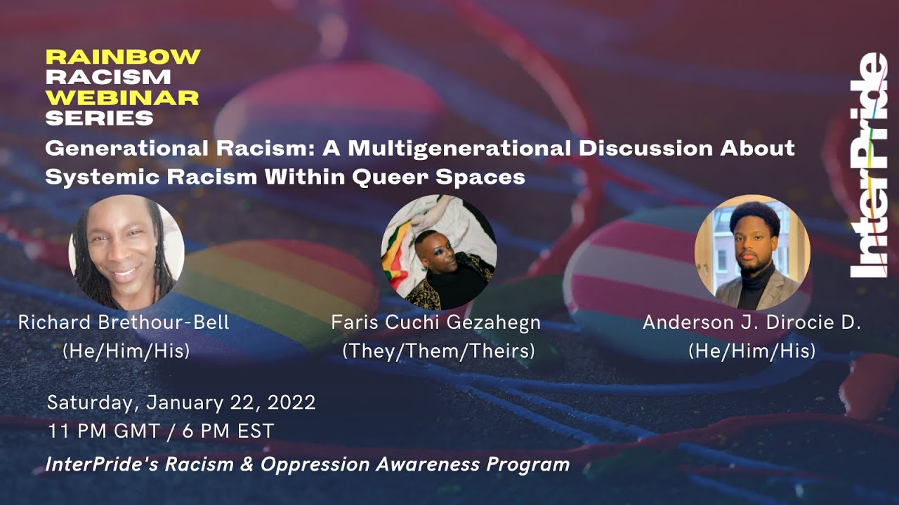 Generational Racism: A Multigenerational Discussion About Systemic Racism Within Queer Spaces