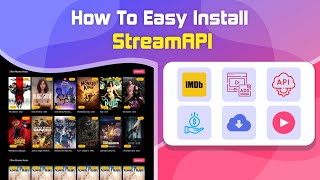 How To Install Easily - Streamapi - Movies & Tv Series - Manages Embed Api Links