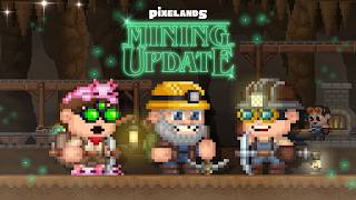 PIXELANDS | MINING UPDATE IS COMING