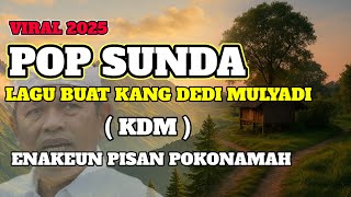 Download Lagu POP SUNDA VIRAL DI TIKTOK | LAGU SUNDA BUAT KANG DEDI MULYADI ENAKEUN PISAN MP3