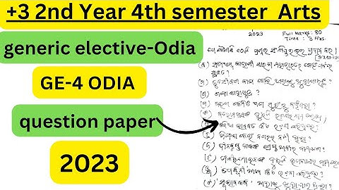 +3 4th semester Arts GE- Odia, generic elective odia, ge-4 odia question paper 2023 utkal university