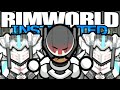 Father of machines  rimworld instituted 12