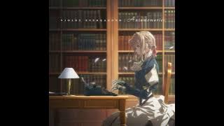 Violet Evergarden OST - A simple mission