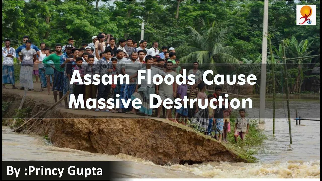 Assam Floods Cause Massive Destruction | Assam Flood 2022