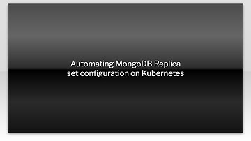 Automating MongoDB Replica set configuration on Kubernetes