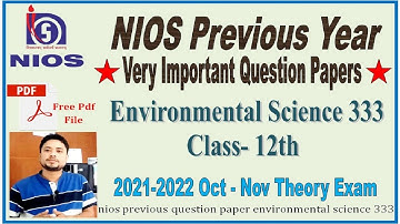 nios previous question paper environmental science 333 class 12 very important oct nov 2022 exam