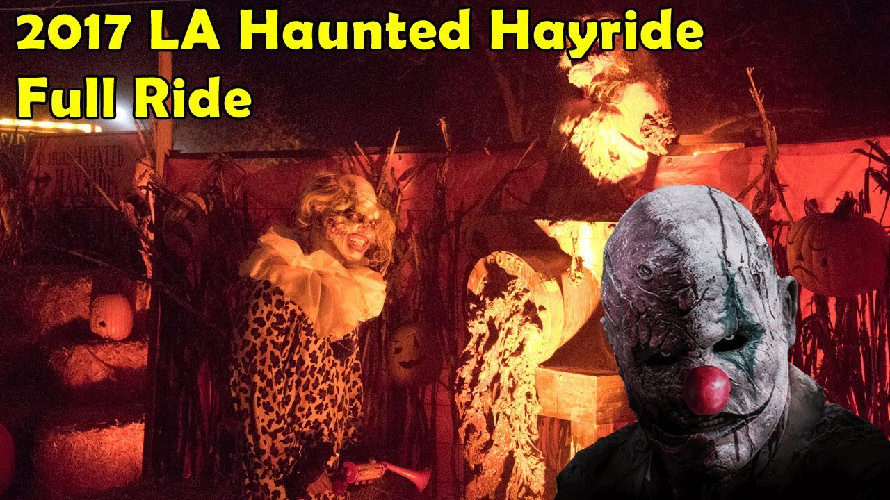 2017 LA Haunted Hayride Full Ride Night Vision YouTube