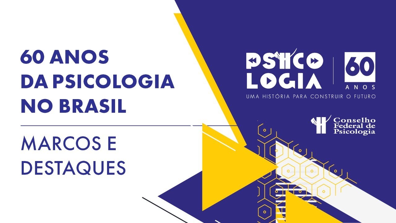 PSICOLOGIA 60 ANOS: MARCOS E DESTAQUES - YouTube
