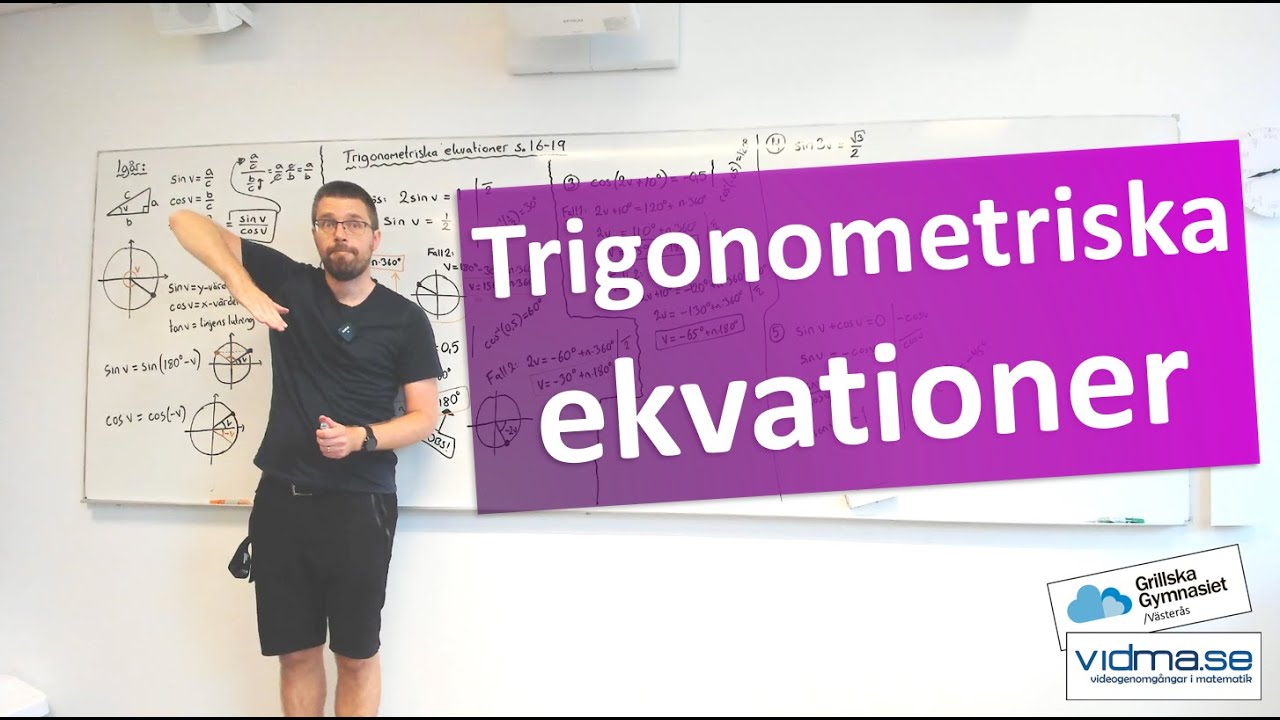 Matematik 4. Trigonometriska ekvationer, del 1 av 2.