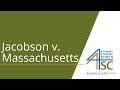 Jacobson v Massachusetts 1905 Quiz