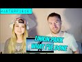 LINKIN PARK - WHAT I'VE DONE **COUPLE REACTION**