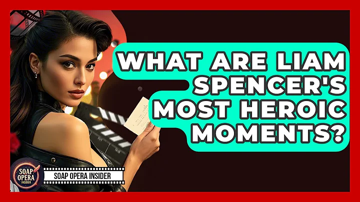 What Are Liam Spencer's Most Heroic Moments? - Soap Opera Insider