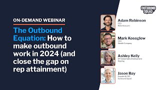 The Outbound Equation: How to make outbound work in 2024