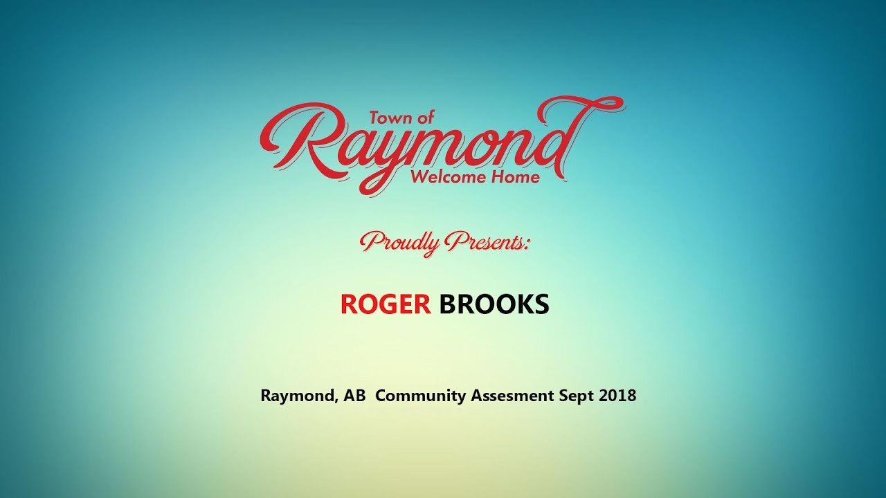 Roger Brooks & Town of Raymond Sept 2018 - Community Assessment Presentation