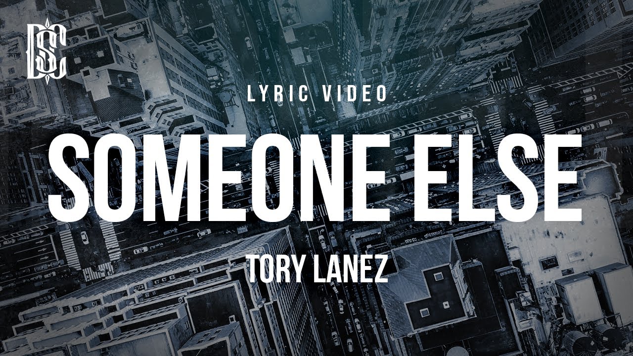 Some Else Tory Lanez - Someone Else | Lyrics - YouTube