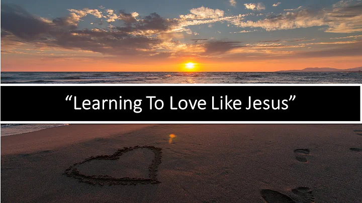 Learning To Love Like Jesus | Rev. Victoria Carr-W...