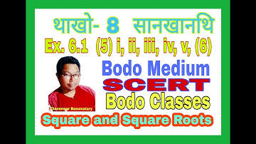 Class-viii,   Mathematics  Exercise-6.1  (5) i, ii, iii, iv, v, and.  (6) Bodo Medium