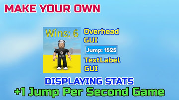 How to Make a 1 Jump Every Second Game in Roblox [Displaying Stats]
