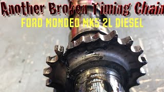 Another Broken Timing Chain.....How Much Damage!!....Ford Mondeo Mk5 2L Diesel