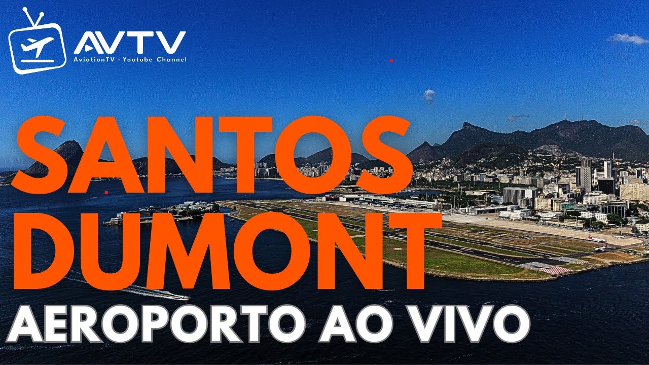 LIVE - AEROPORTO SANTOS DUMONT / RIO DE JANEIRO -  BRASIL SDU SBRJ