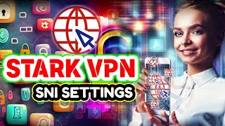 How to setup Stark VPN RELOADED for custom sni host screenshot 2