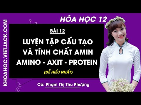 Video Hóa học 12 - Bài 12 - Luyện tập cấu tạo và tính chất... - youtube