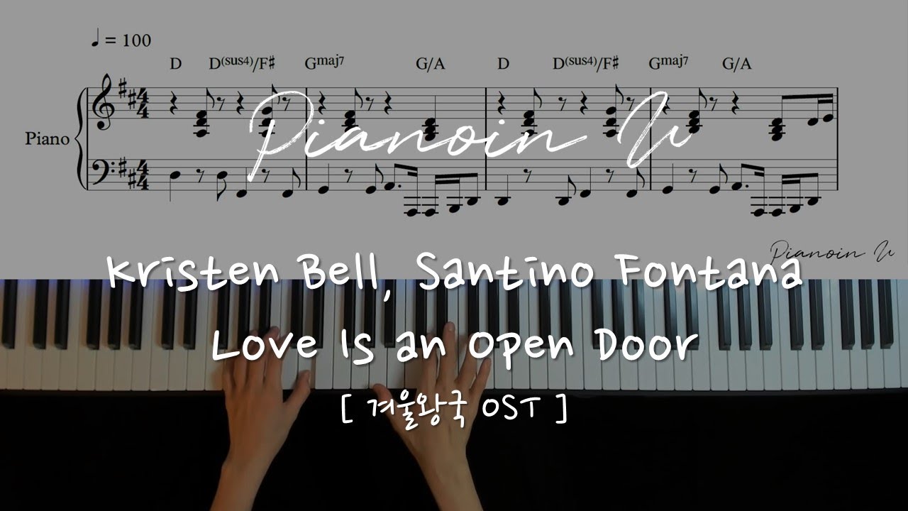 Love Is an Open Door-Frozen OST (Kristen Bell, Santino Fontana)/ Piano Cover / Sheet