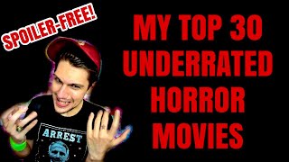 My Top 30 Underrated Horror Movies