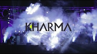 KHARMA ^ Live Music Trailer 2016
