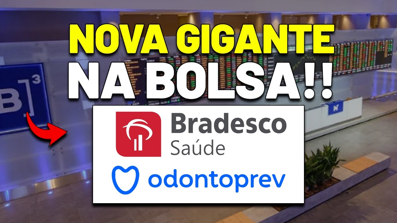 🚨URGENTE: NOVA EMPRESA do BANCO BRADESCO LISTADA NA BOLSA? BRADSAÚDE e ODONTOPREV (ODPV3)