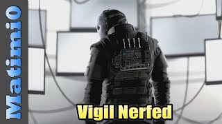 Vigil Nerfed - Rainbow Six Siege
