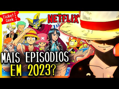 ONE PIECE  Episódios inéditos chegam à Netflix Nerdtrip