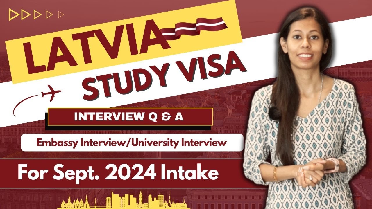 LATVIA Study VISA Interview Question & Answers 2024 | Study in Latvia ...