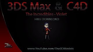 Cinema 4D/ 3DS Max | Incredibles Violet Model Download