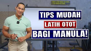 15 TIPS PANDUAN AWAL LATIHAN BEBAN BAGI MANULA