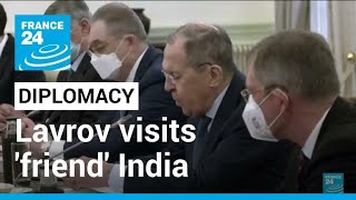 Russia's Lavrov hopes to bypass sanctions in trade with 'friend' India • FRANCE 24 English