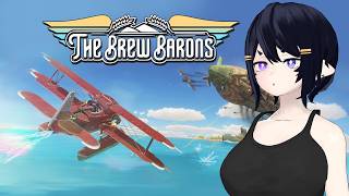 【The Brew Barons】飛行艇っていいよね！ 【八坂まと】のサムネイル
