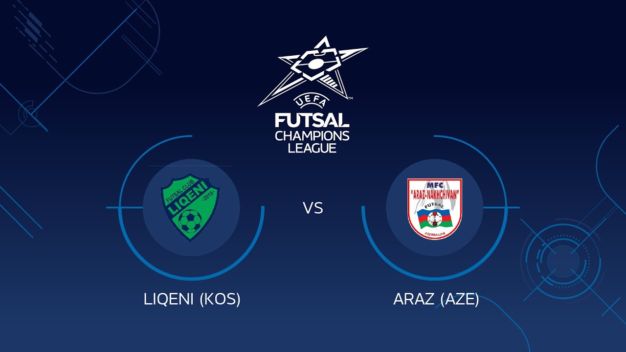 Liqeni (KOS) vs Araz (AZE) | Futsal Champions League