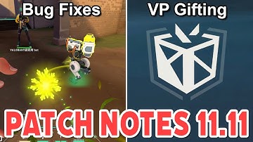 Changes and Bug Fixes in new patch notes 11.11《VP Gifting》【 VALORANT updates 】