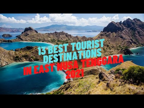 TOP 13 EAST NUSA TENGGARA TRAVEL DESTINATIONS | INDONESIA EAST NUSA TENGGARA TRAVEL DESTINATION