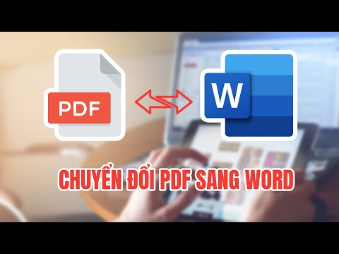 Hướng dẫn cách chuyển đổi file PDF sang Word