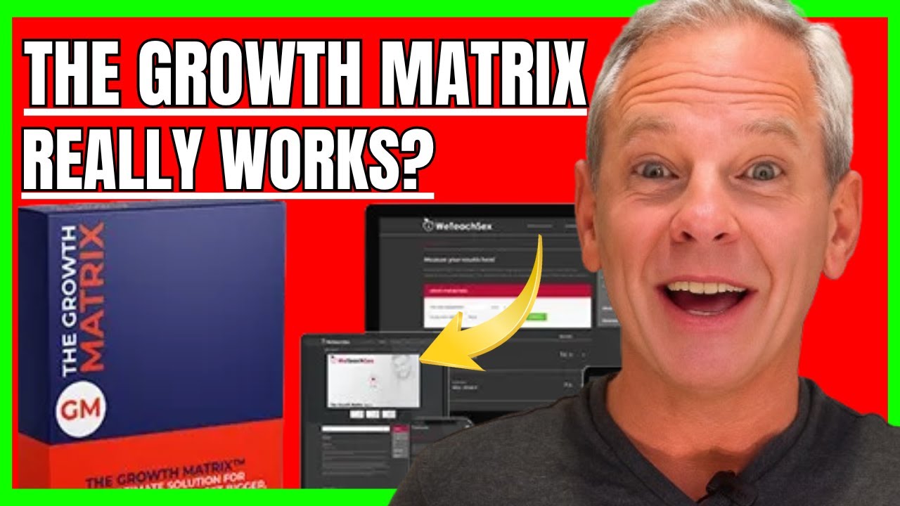 The Growth Matrix Reviews - (Don´t Buy Yet) The Growth Matrix Review - Buy The Growth Matrix Program