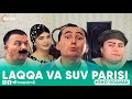 LAQQA VA SUV PARISI -SHO'RDANAK